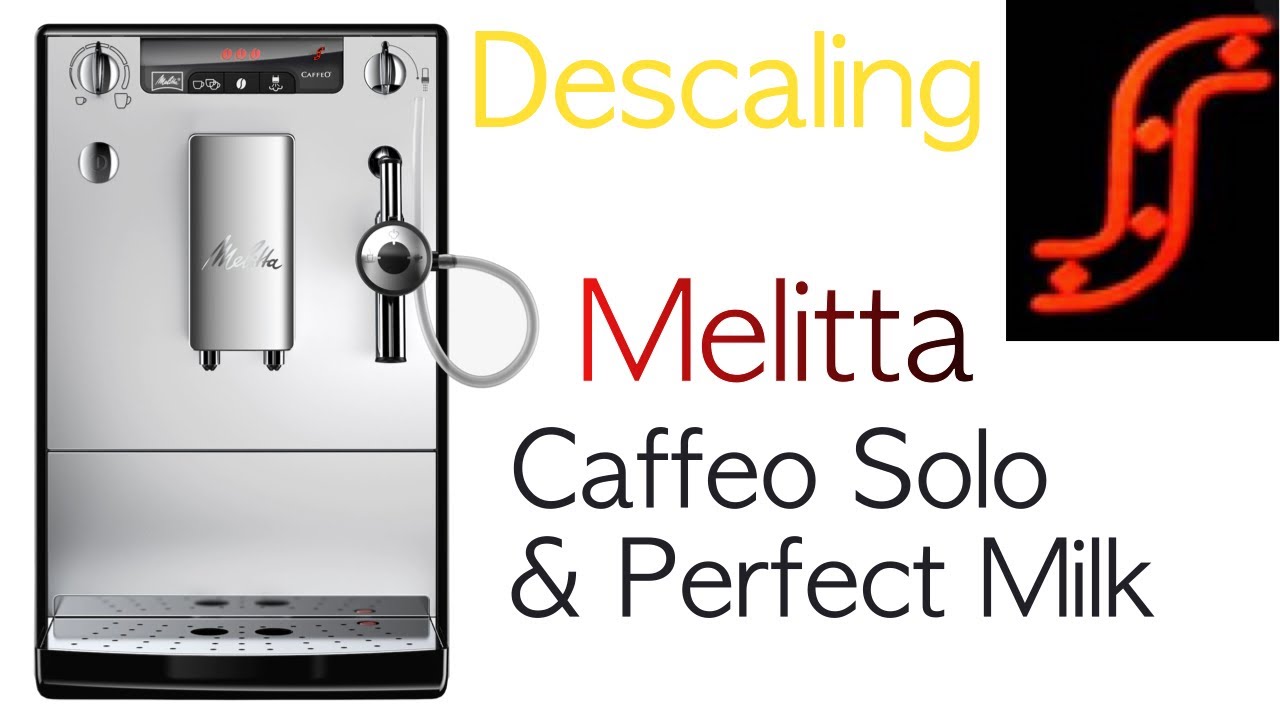 Melitta Caffeo Solo & Perfect milk descaling