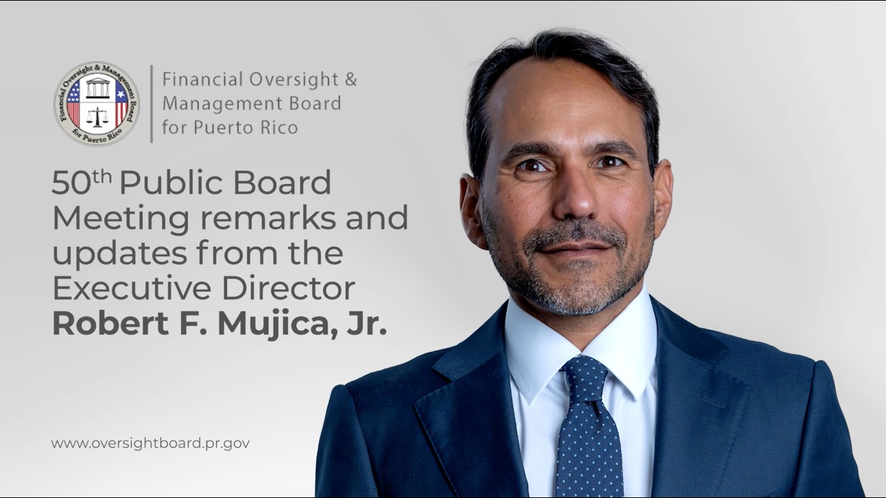 Remarks and updates from Executive Director Robert Mujica at the 50th Public Board Meeting