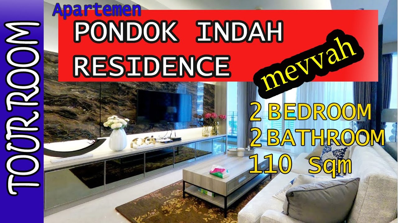 TOUR APARTEMEN PONDOK INDAH RESIDENCE 2 BEDROOM 110 SQM