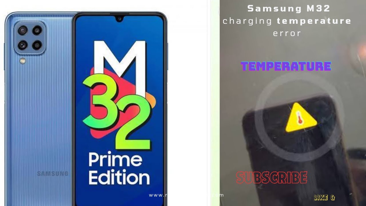 samsung m32 temperature too high | samsung m32 temperature error problem 