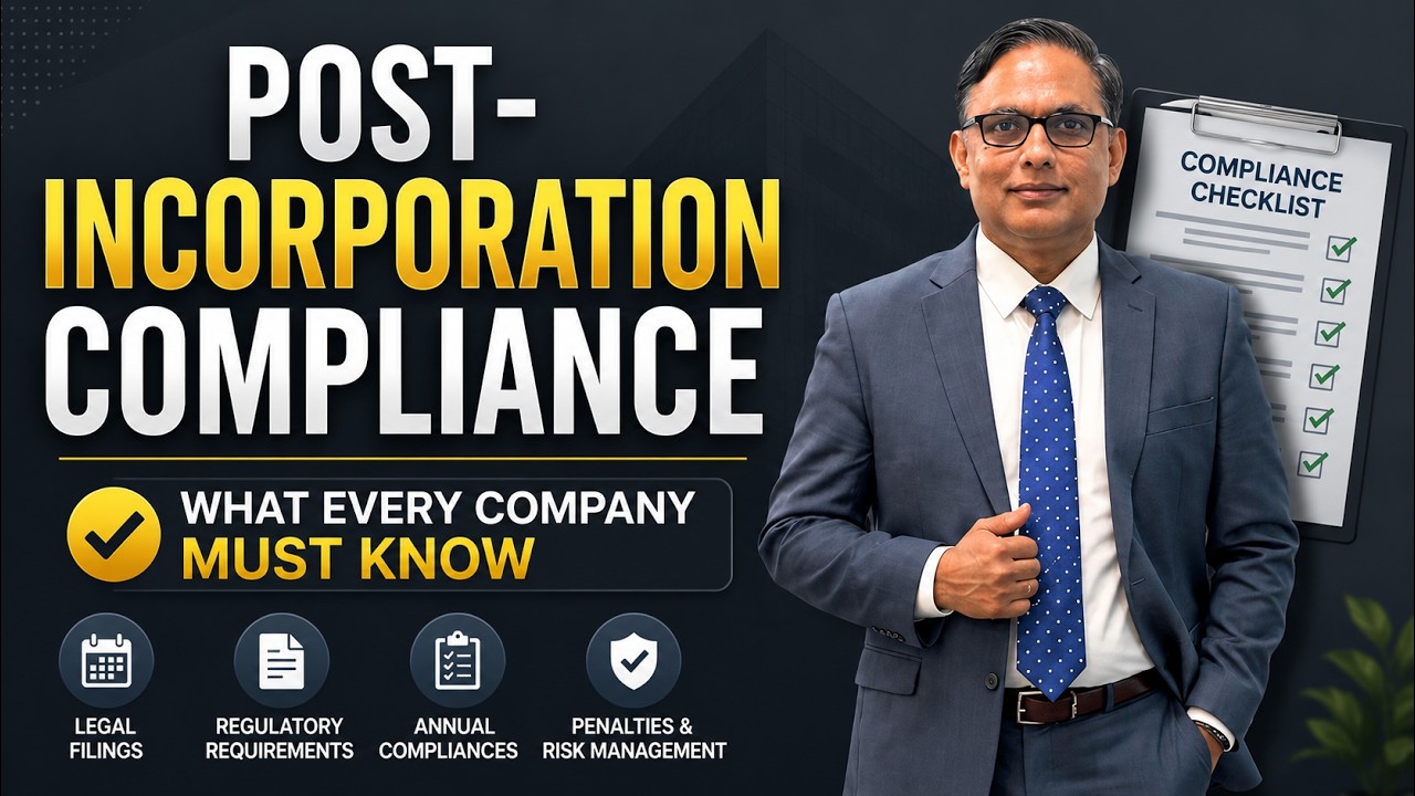 Post Incorporation Compliance &ndash; What Every Company Must Know