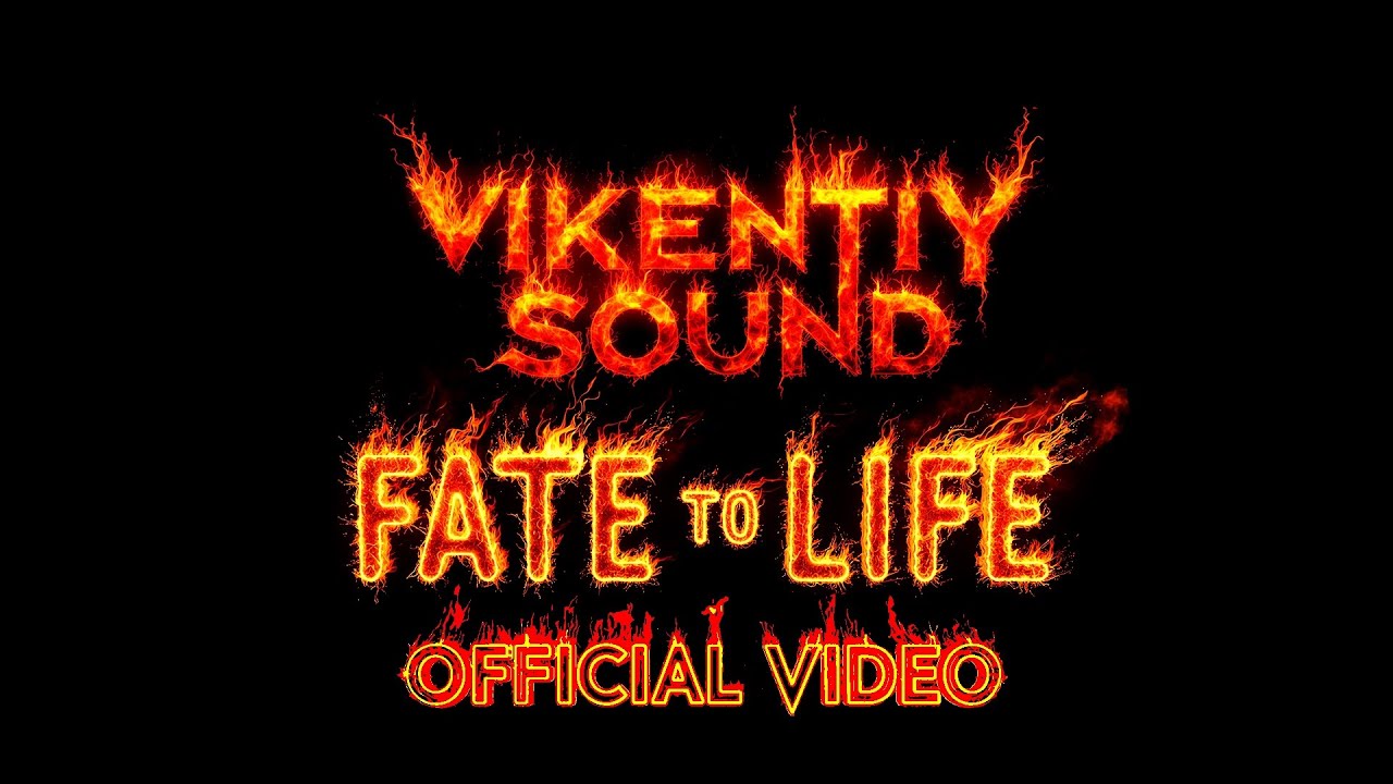 Vikentiy Sound - Fate to Life (Official Video) (2025)