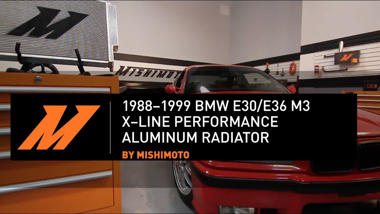 1988–1999 BMW E30/E36 X-Line Performance Aluminum Radiator Installation Guide, by Mishimoto