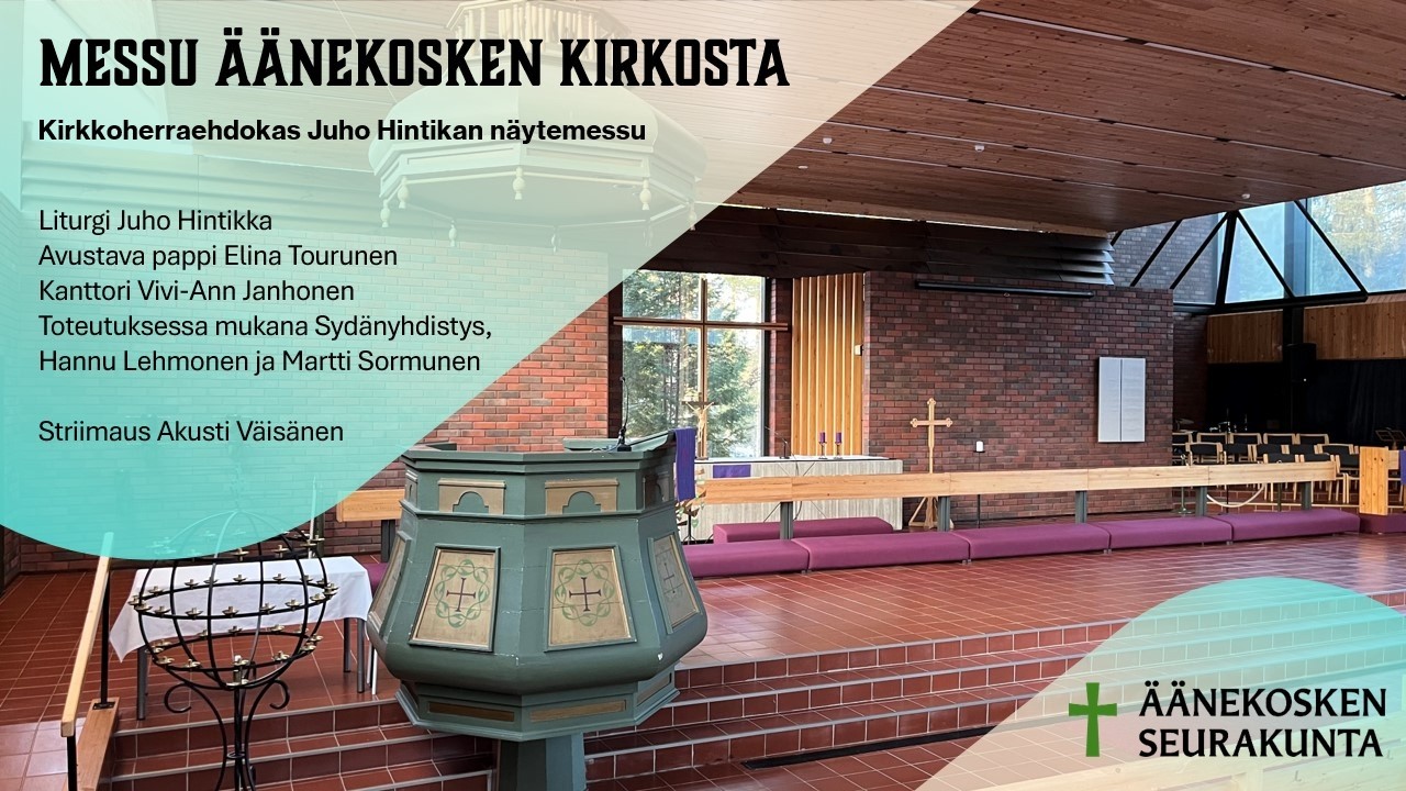 Messu Äänekosken kirkosta 8.3.2026 (kirkkoherraehdokas Juho HIntikan näytemessu)