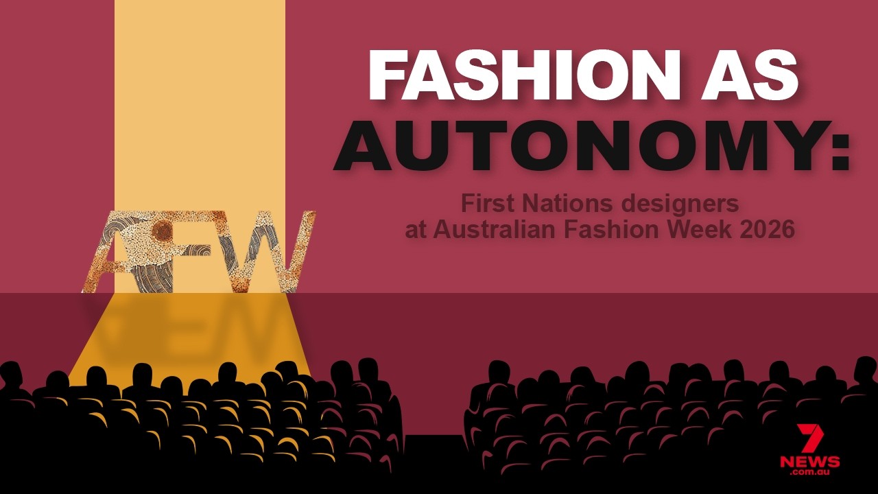 Fashion as Autonomy: First Nations designers at Australian Fashion Week 2026 | 7NEWS