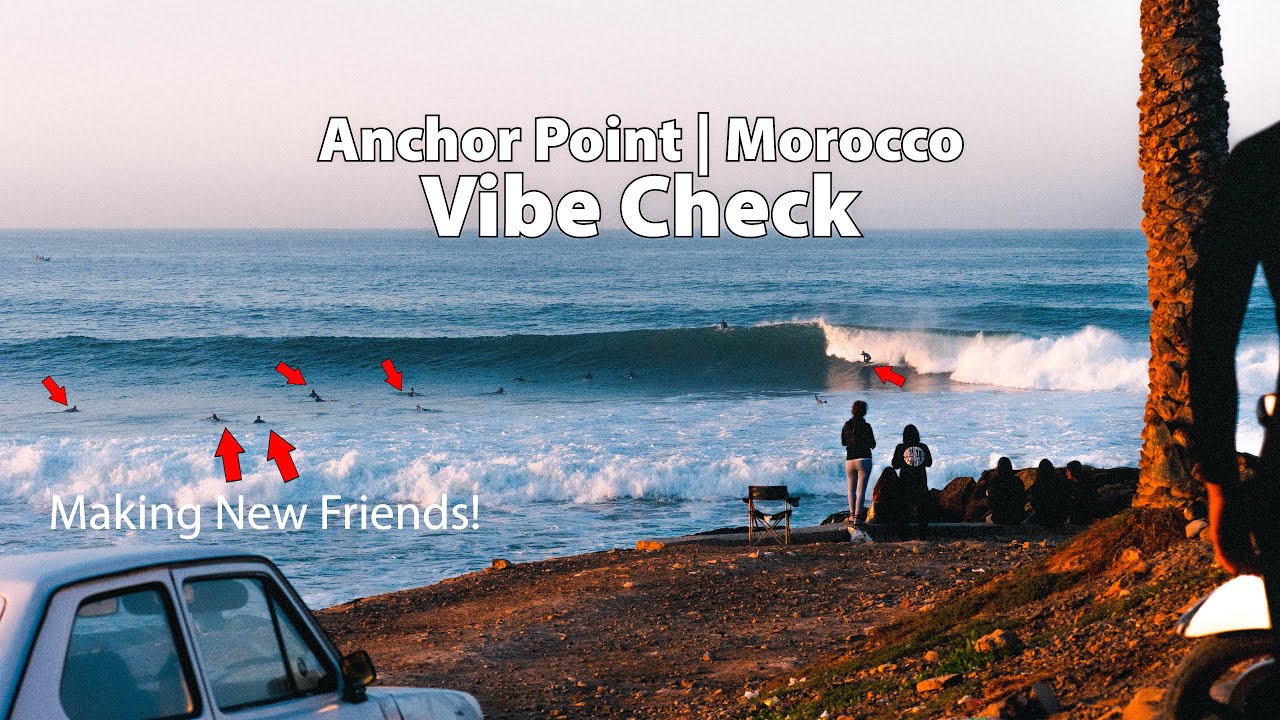 Surfing Anchor Point Morocco | Vibe & Crowd Check