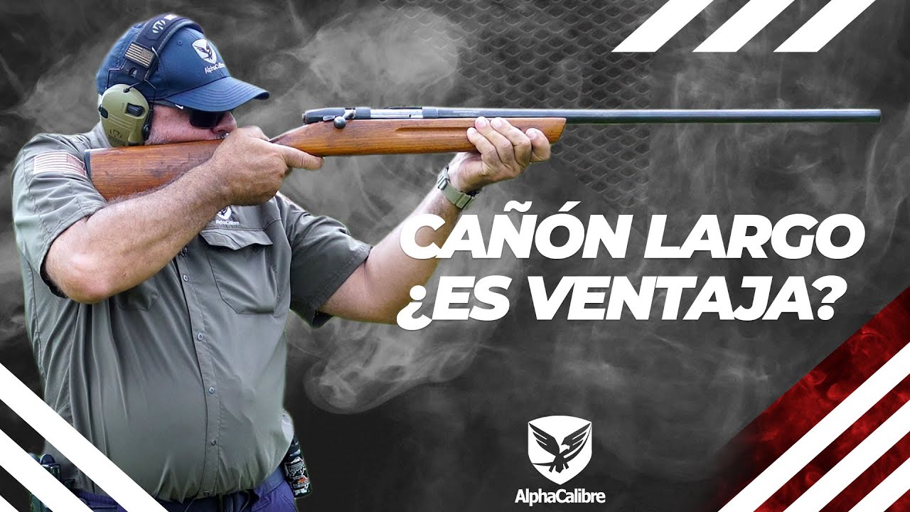 Cañon Largo, ¿es ventaja?