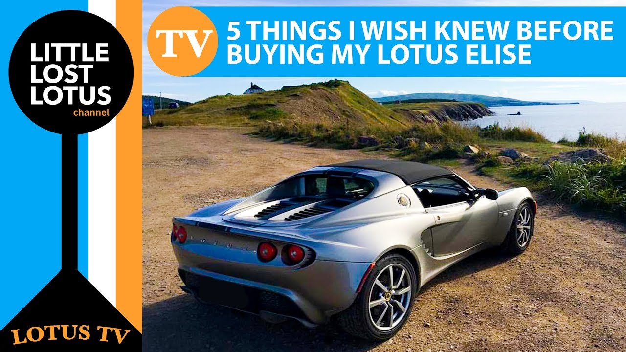 5 вещей, которые я хотел бы знать перед покупкой Lotus Elise