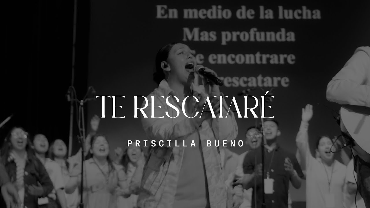 TE RESCATARE | PRISCILLA BUENO | LIVE