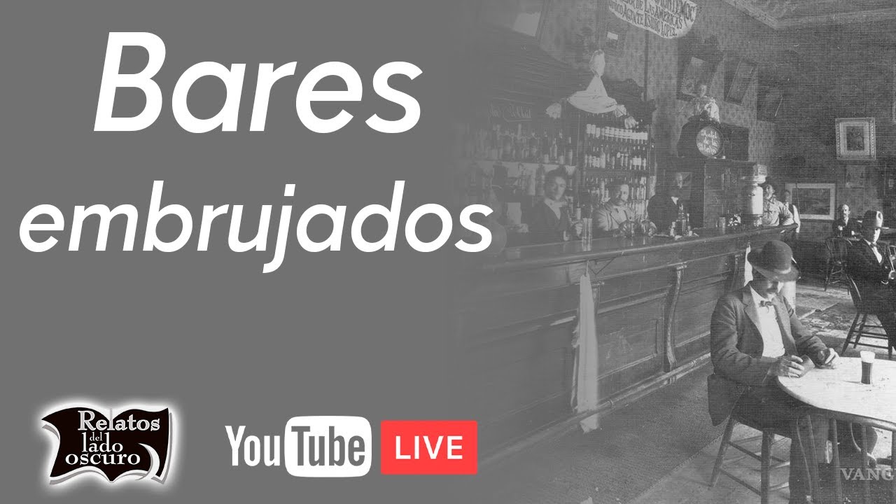 Bares embrujados | Relatos del lado oscuro