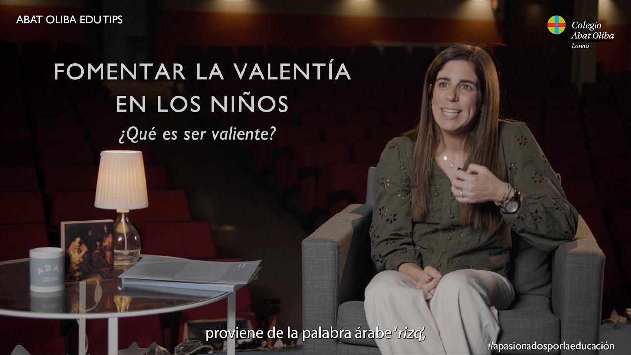 Fomentar la valentía en los niños - Abat Oliba EDU Tips