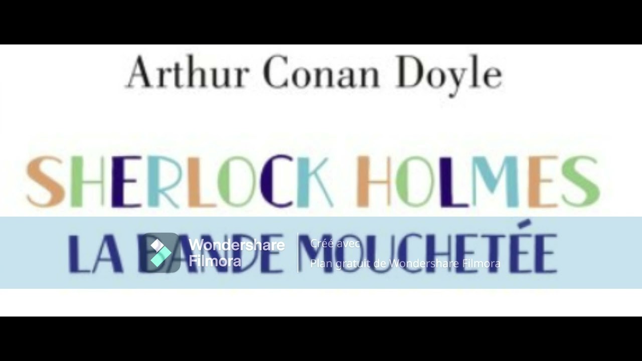 La bande mouchet&eacute;e, Arthur Conan Doyle, Les aventures de Sherlock Holmes, livre audio