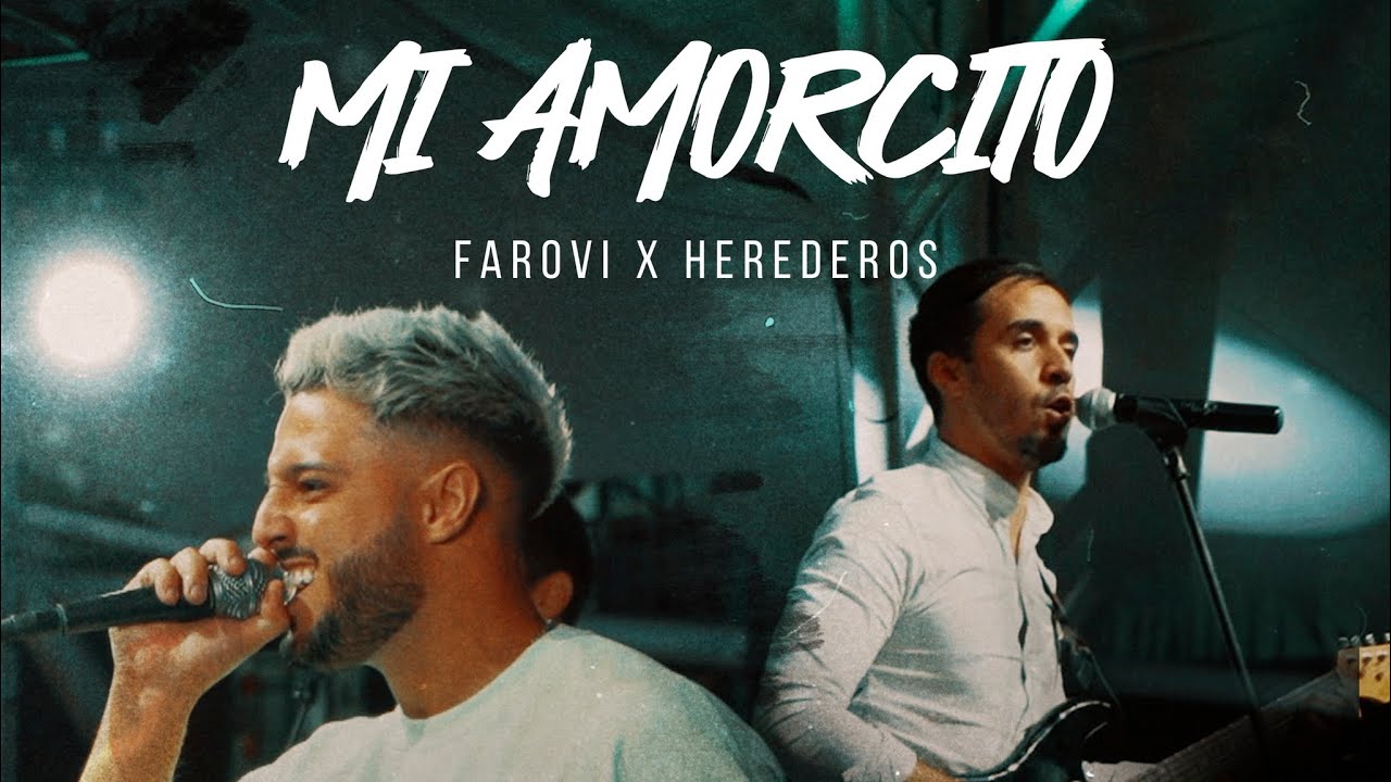 Herederos para vos ft Farovi - Mi amorcito