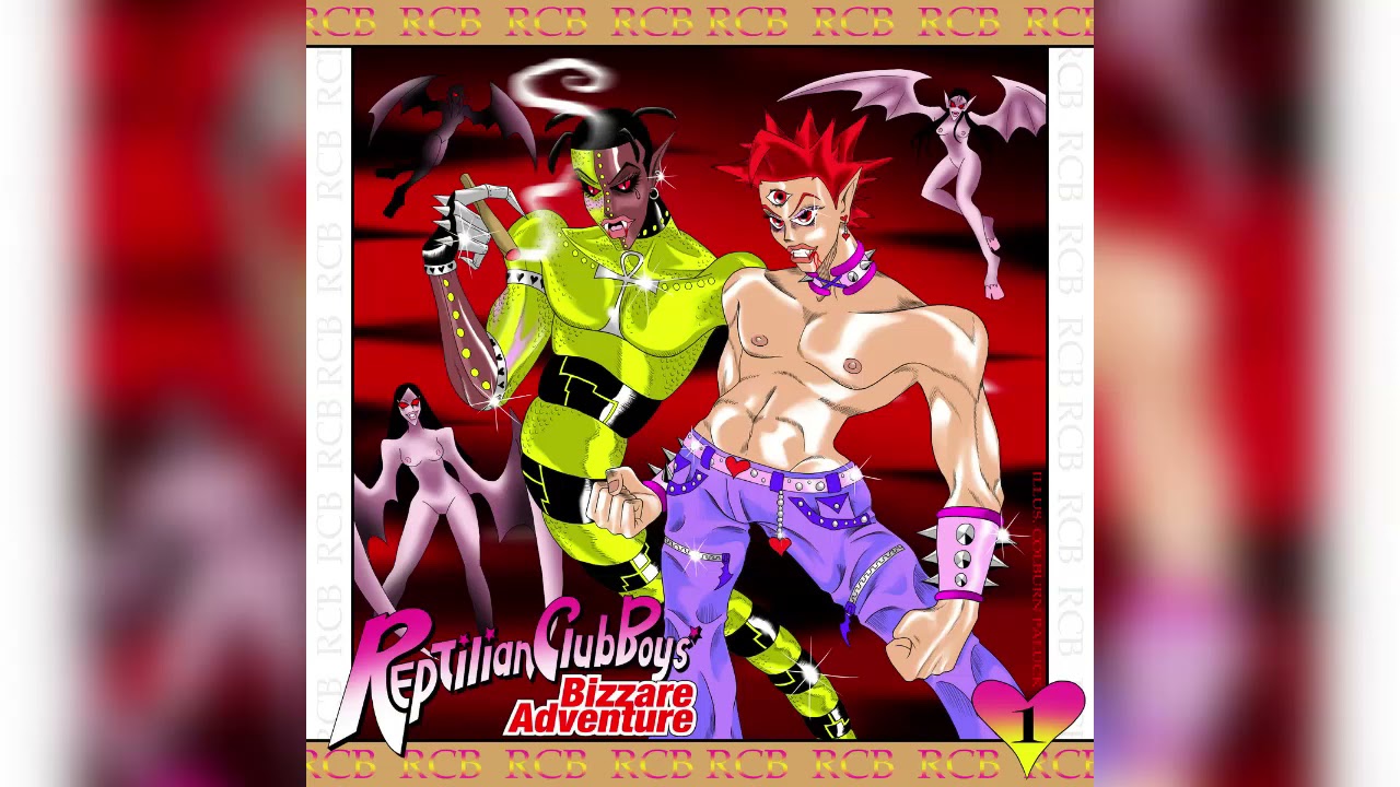 Reptilian Club Boyz - Reptilian Club Boys Bizzare Adventure