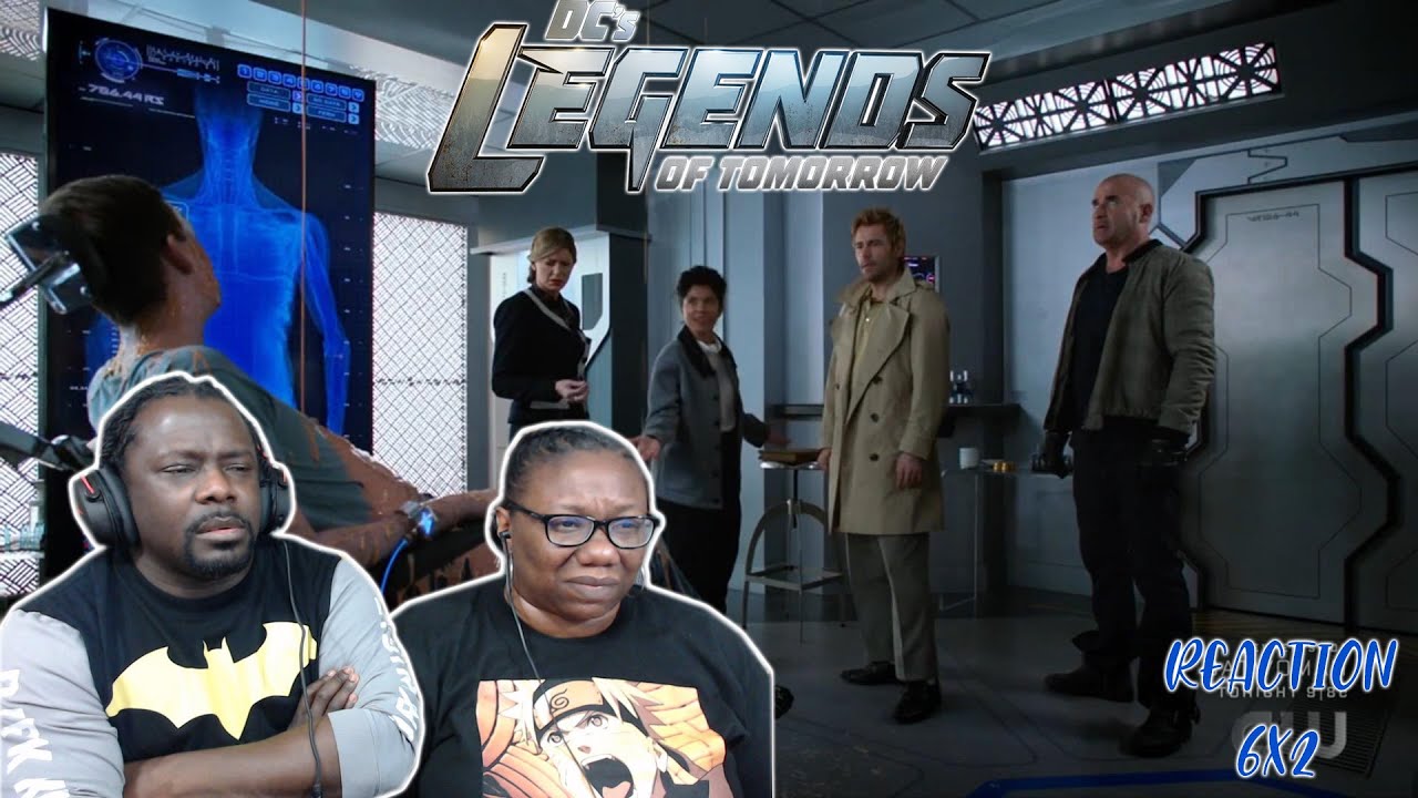 Legends of Tomorrow 6x2 REACTION/DISCUSSION!! {Meat: The Legends}