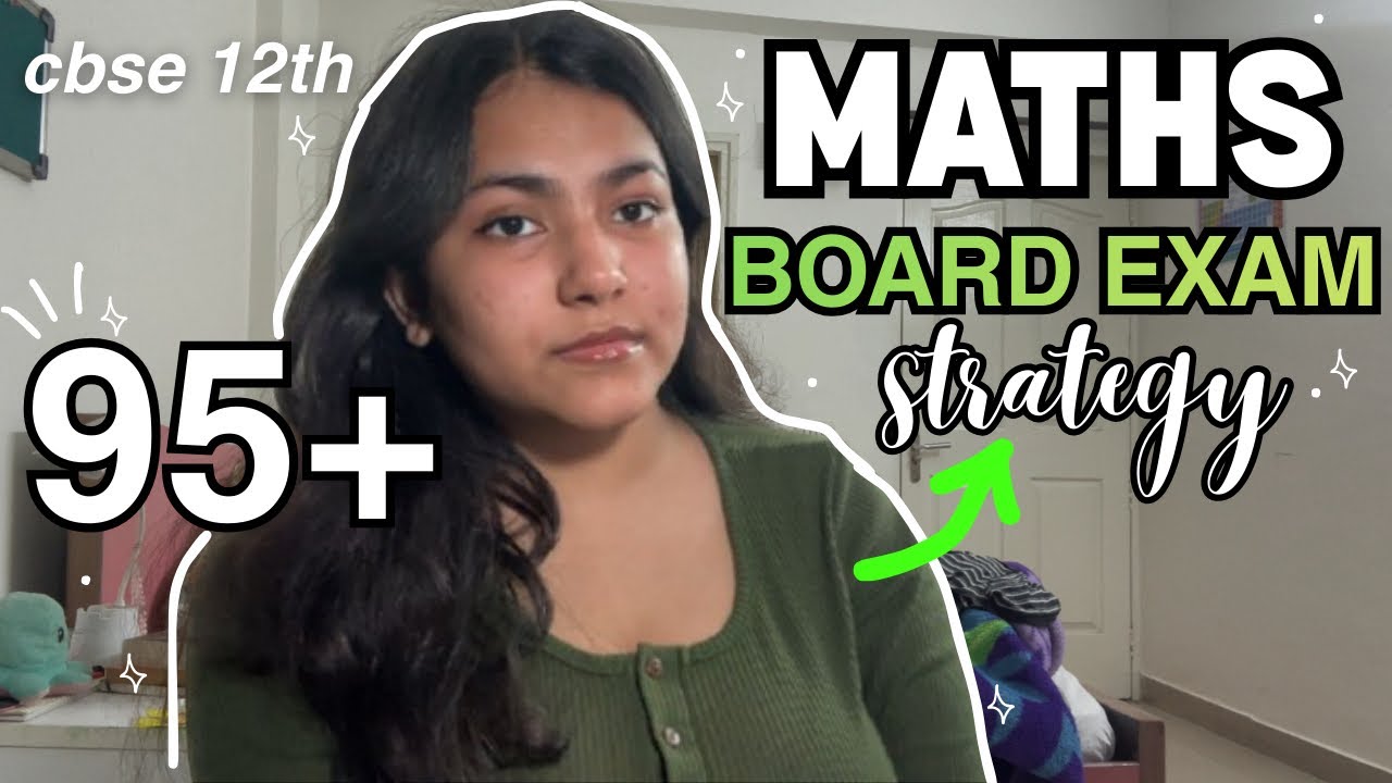 MATHS BOARD EXAM STRATEGY 🔥 *CLASS 12th* CBSE 📚 score 95+ in last 3 days 💯