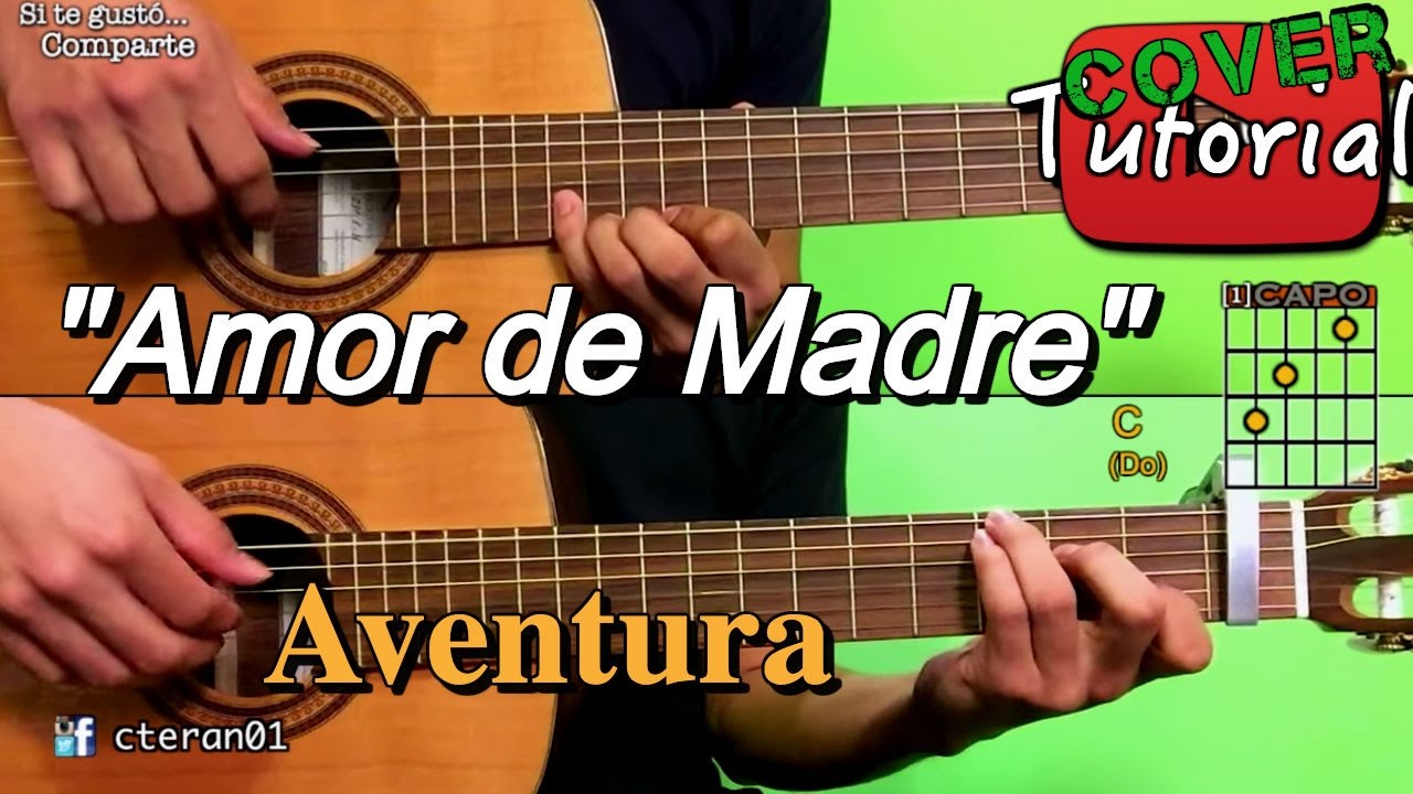 Amor de Madre - Aventura Cover/Tutorial Guitarra