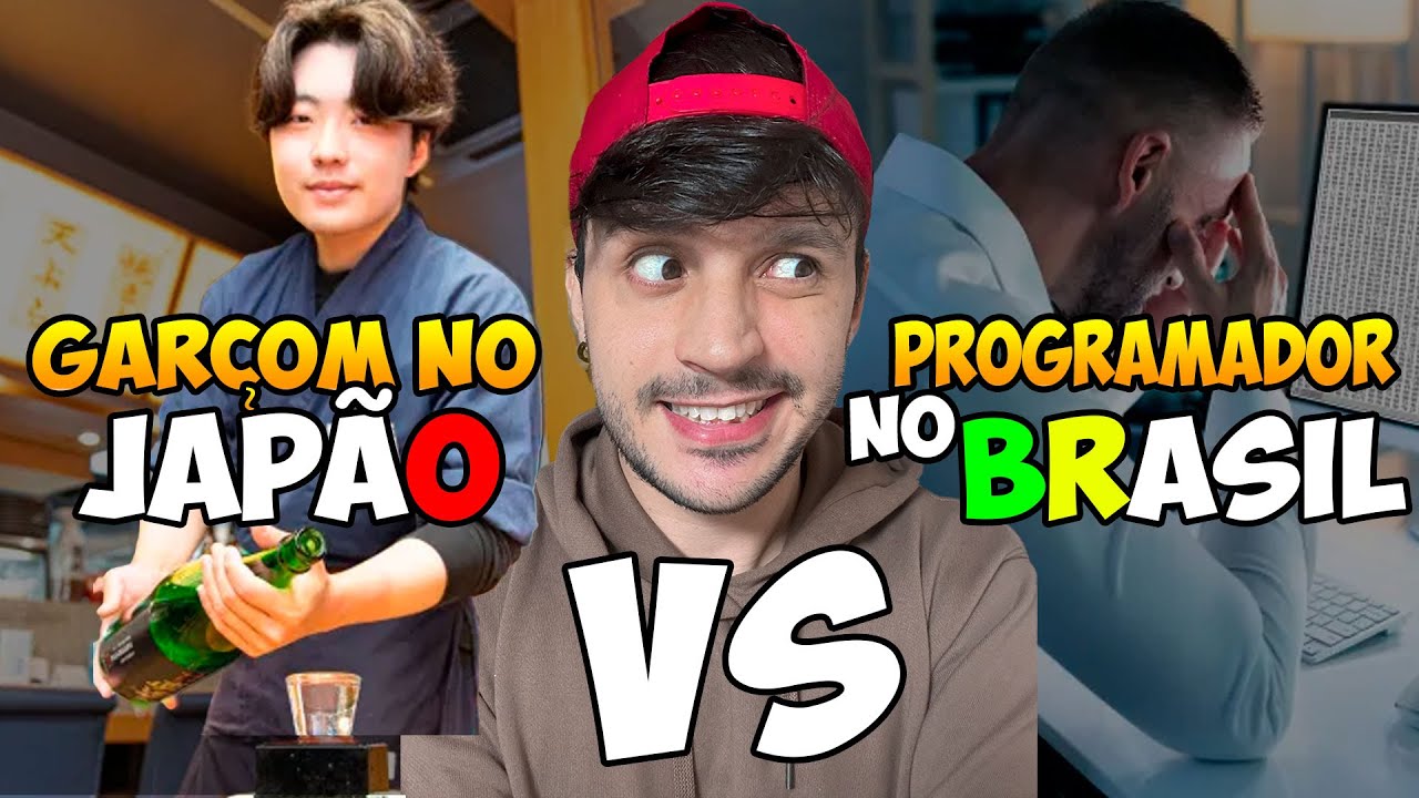 É melhor ser GARÇOM no Japão do que Programador no Brasil?
