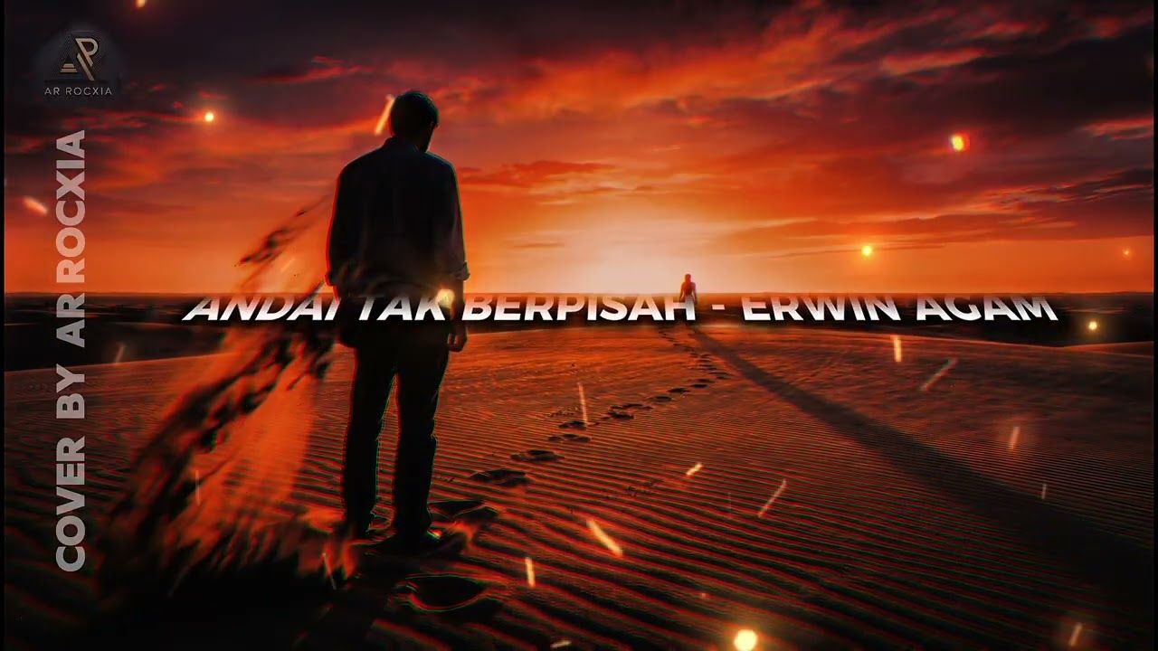 Andai Tak Berpisah – Erwin Agam | Cover Slow Rock Arabic Penuh Emosi | Lagu Melayu Nostalgia
