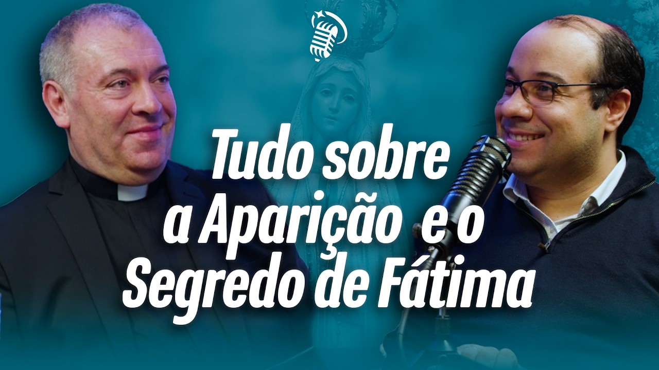 TUDO SOBRE A APARIÇÃO E O SEGREDO DE FÁTIMA | COM PE. JOÃO PAULO E PROF. DANIEL | SANTOFLOW #410
