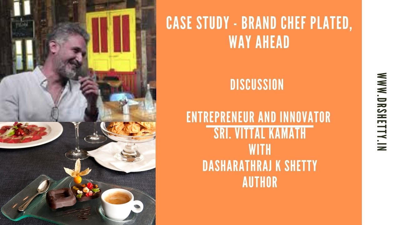 CASE STUDY PART 2- CHEF PLATED, MANIPAL -  RESTAURANT