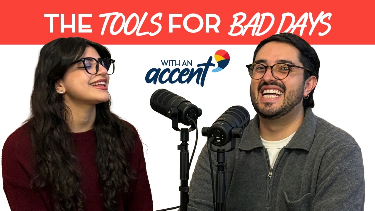 With An Accent #6 The tools for BAD DAYS - Natalie Nassar