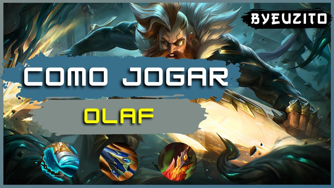 COMO JOGAR DE OLAF [ATUALIZADO] | League of Legends