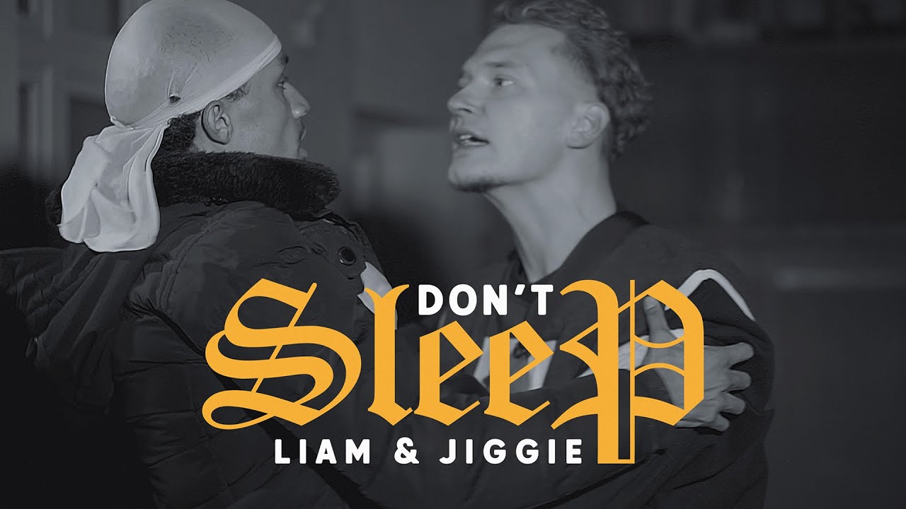 Jiggie ft. Liam - Don't Sleep