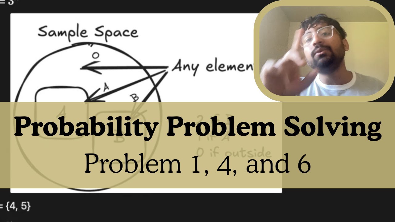 Probability Problem Solving Session | Problem 1, 4, and 6