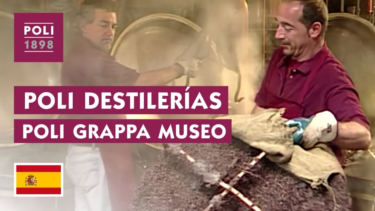 Poli Destilerías y Poli Grappa Museo | La pasión por la Grappa