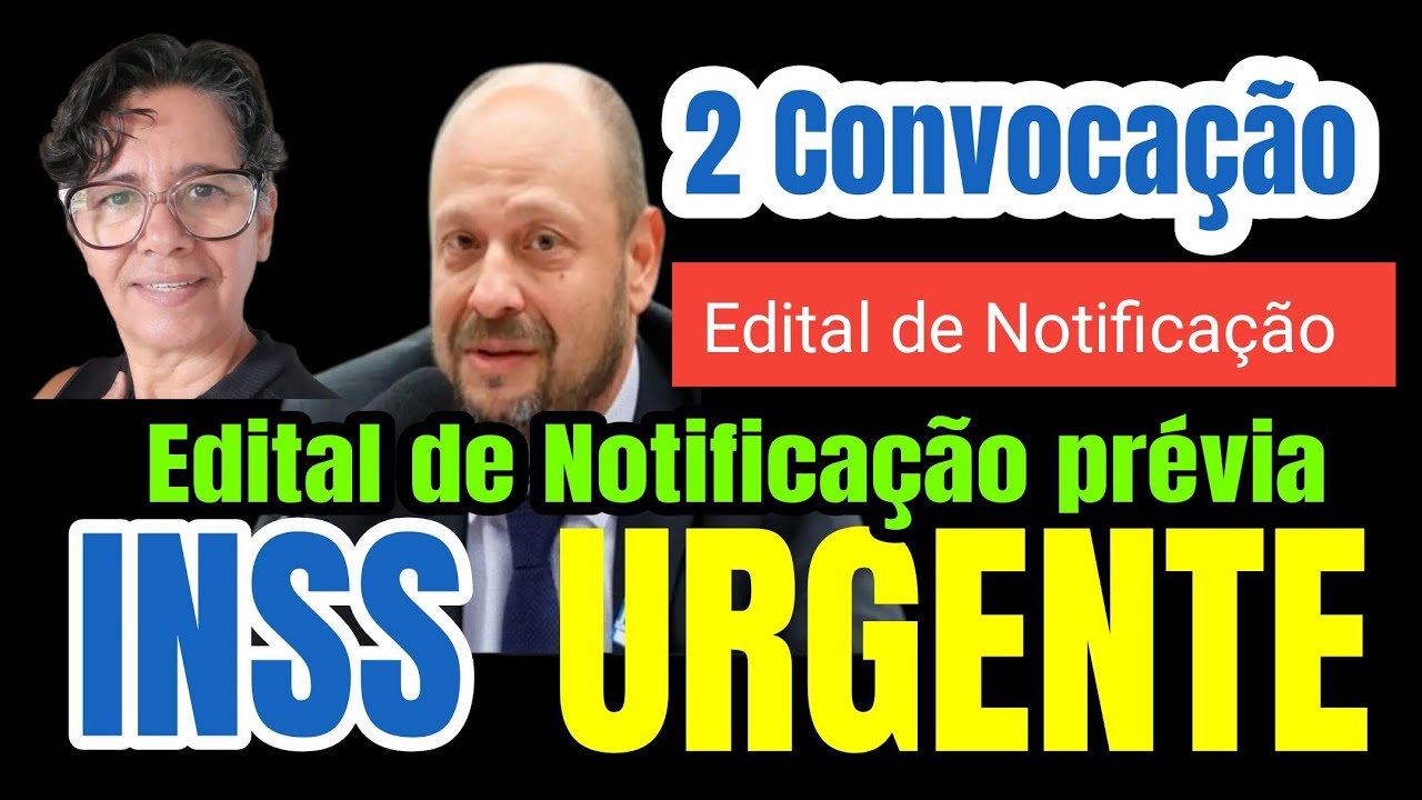 INSS AVISO URGENTE! 2 Convocação do INSS hoje DOU 