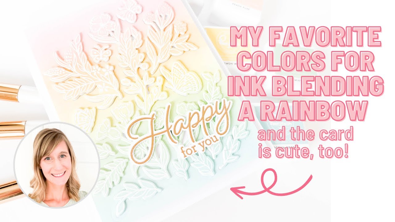 My Favorite Colors for Ink Blending A Rainbow | A Card with New Stamps from Pinkfresh Studio!