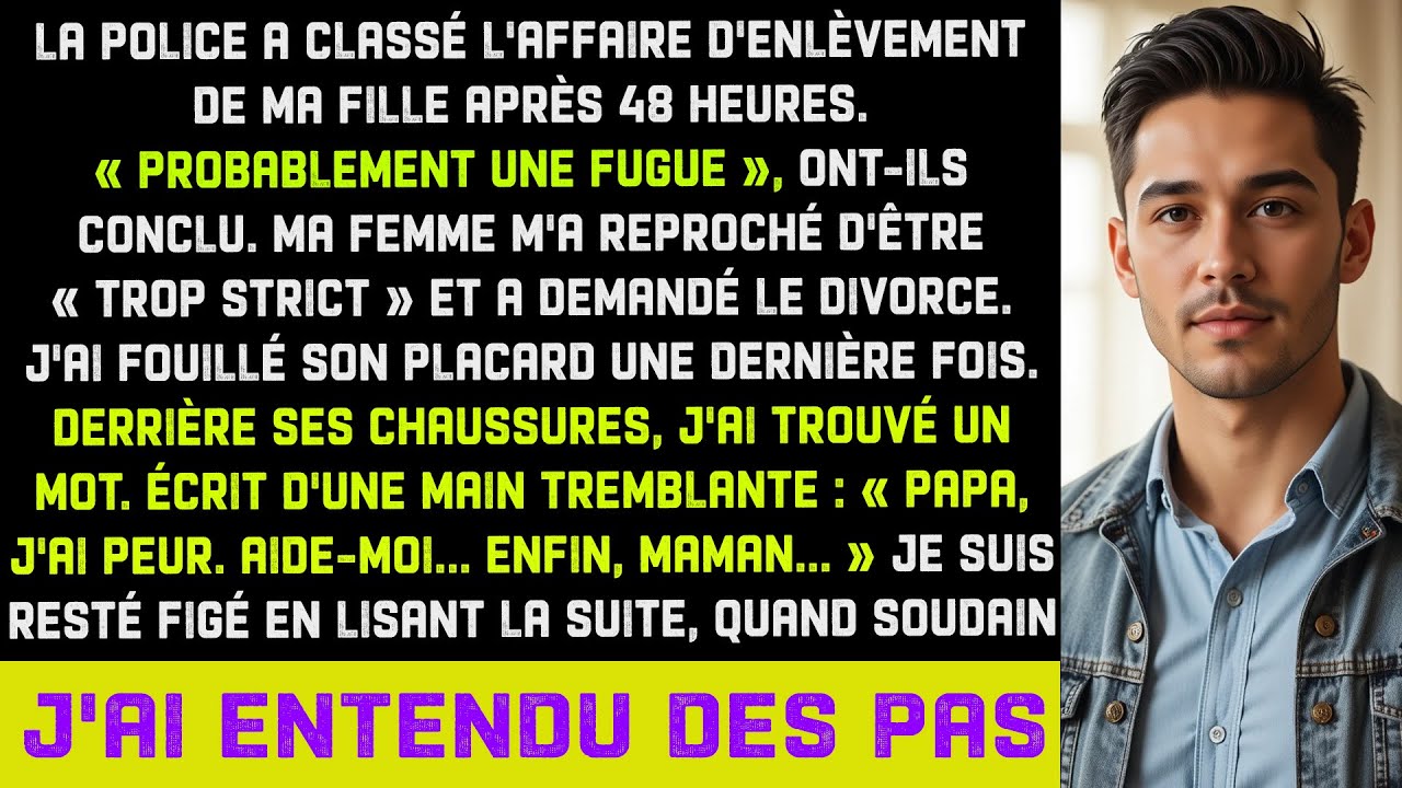 Le FBI a déclaré que ma fille était une fugueuse. J'ai trouvé son mot : «Papa, aide-moi… Maman est…»