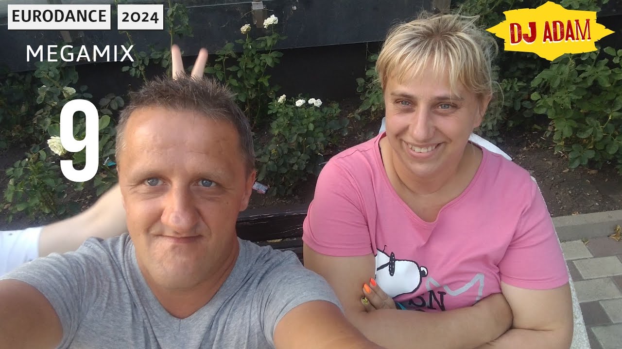 DJ Adam - Eurodance 2024 (Megamix 9)
