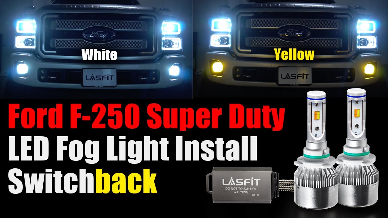 How to install LED fog lights on Ford F-250 Super Duty Switchback Amber & White