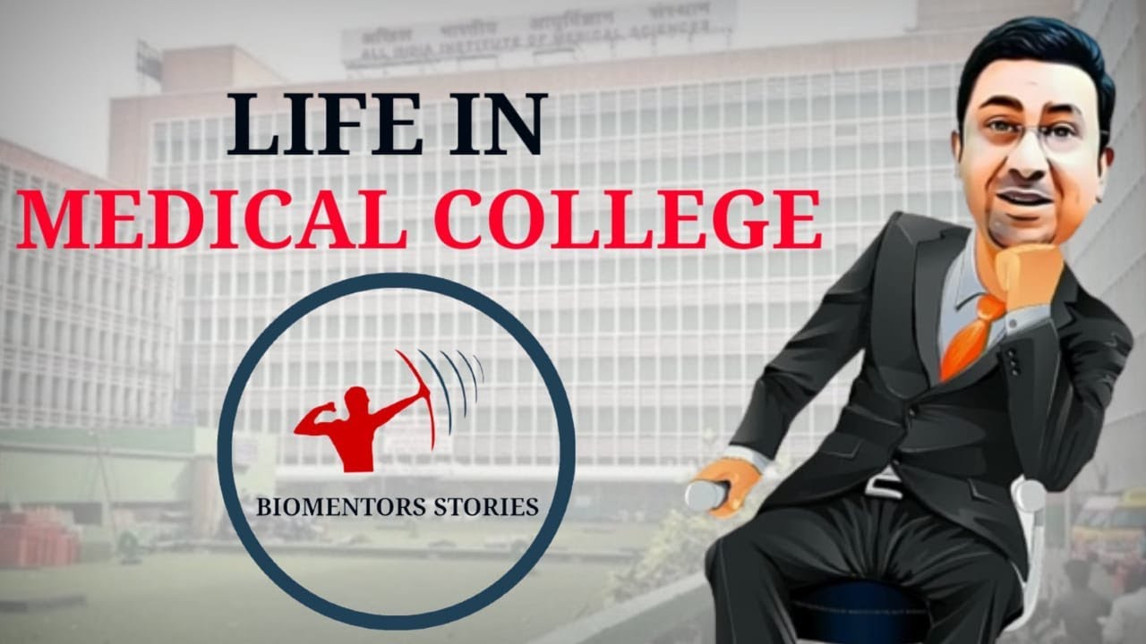 LIFE IN MEDICAL COLLEGE ||by Dr. GEETENDRA SINGH|| #biomentors #biomentorstories