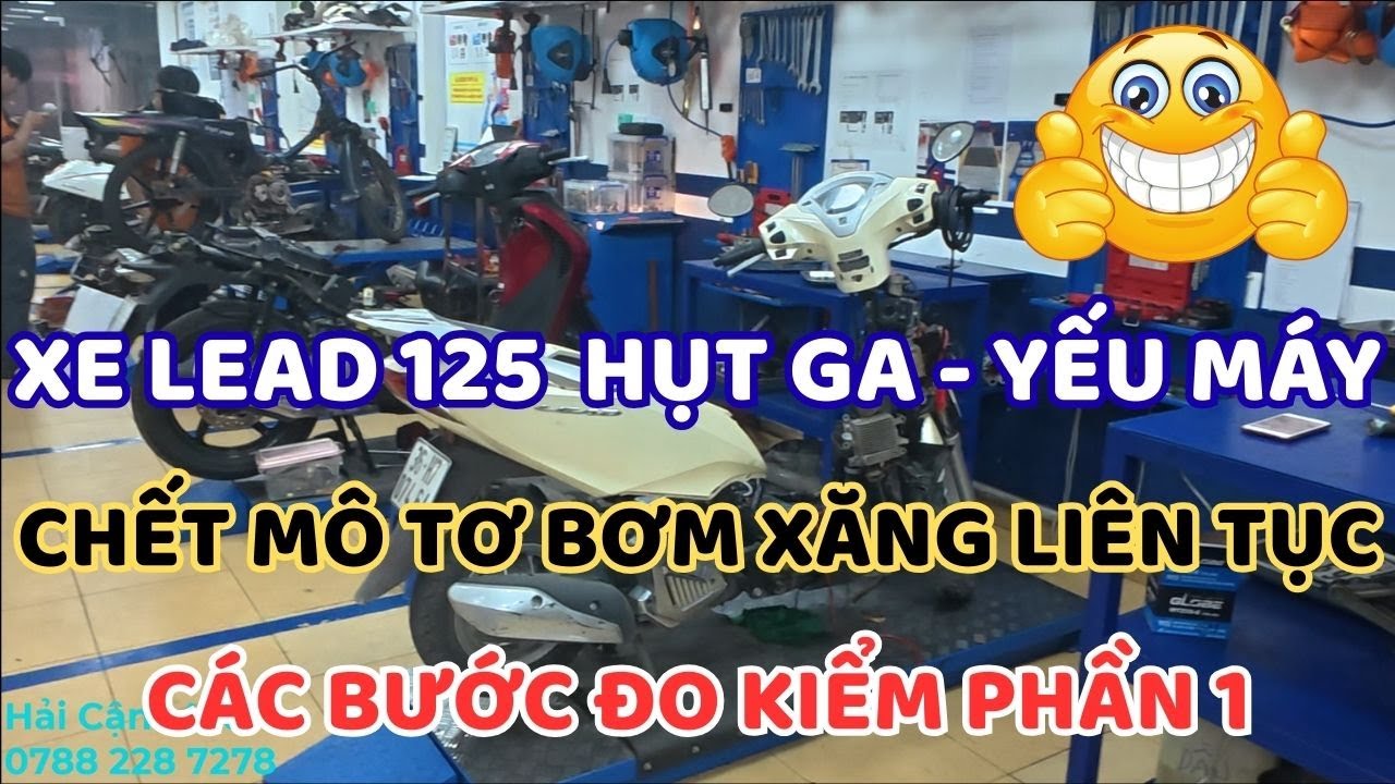 Lead 125 hụt ga – yếu máy ➤ Lỗi bơm xăng liên tục | Cách kiểm tra & xử lý chuẩn nhất!