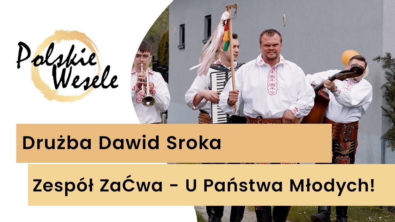 Drużba weselny Dawid Sroka i zespół ZaĆwa - Wesele u Państwa Młodych! Wyprowadzenie z domu! #wesele