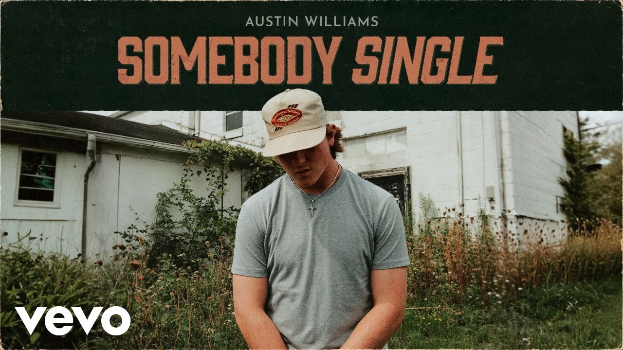 Austin Williams - Somebody Single (Official Audio)