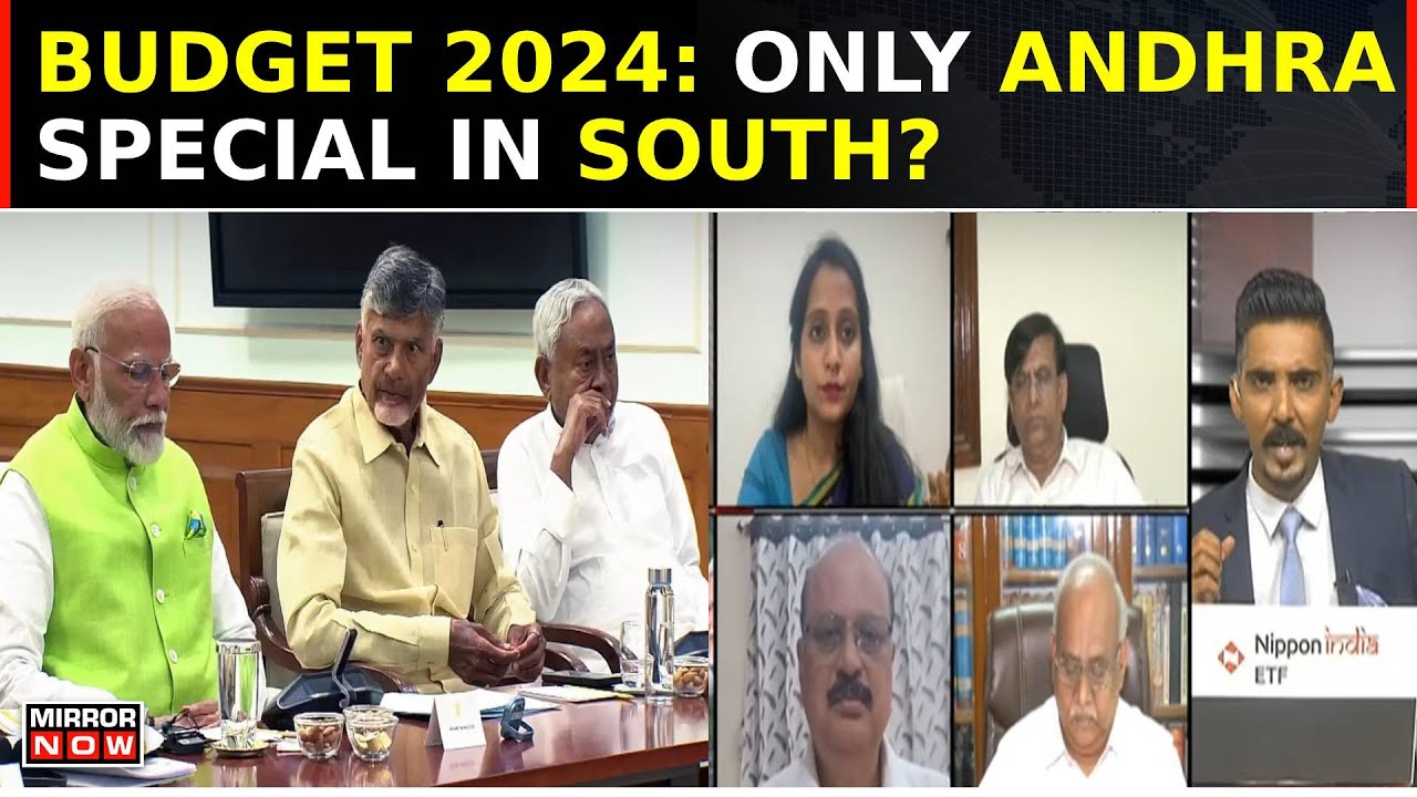 Budget 2024 Reignites North-South Row; Naidu Smiles, Rest Of Southern States Frown | South Speaks