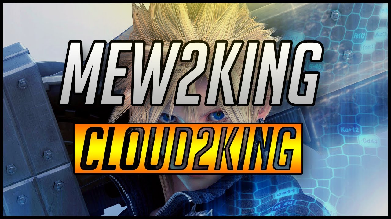 Mew2King: Cloud2King