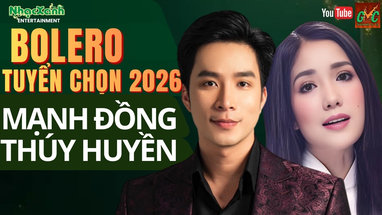 Liên Khúc Bolero Hay Nhất 2026 | Mạnh Đồng & Thúy Huyền – Tuyển Chọn Trữ Tình Đặc Sắc