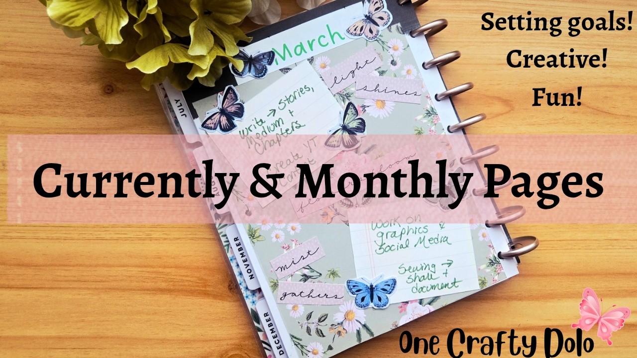 Currently & Monthly Pages Setup For March