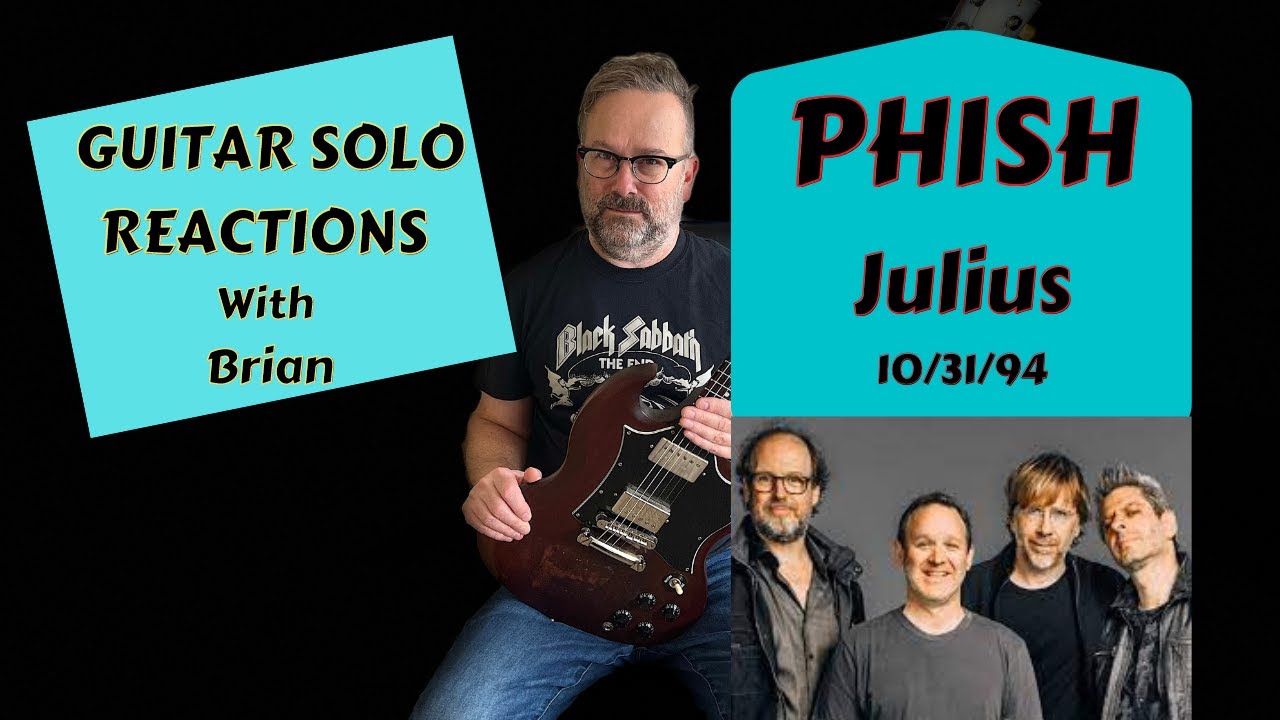 GUITAR SOLO REACTIONS ~ PHISH ~ Julius 10/31/94
