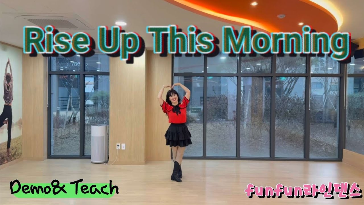Rise Up This Morning Level:Beginner Choreo:Colin Ghys (BEL) & Ivonne Verhagen (NL) - January 2026