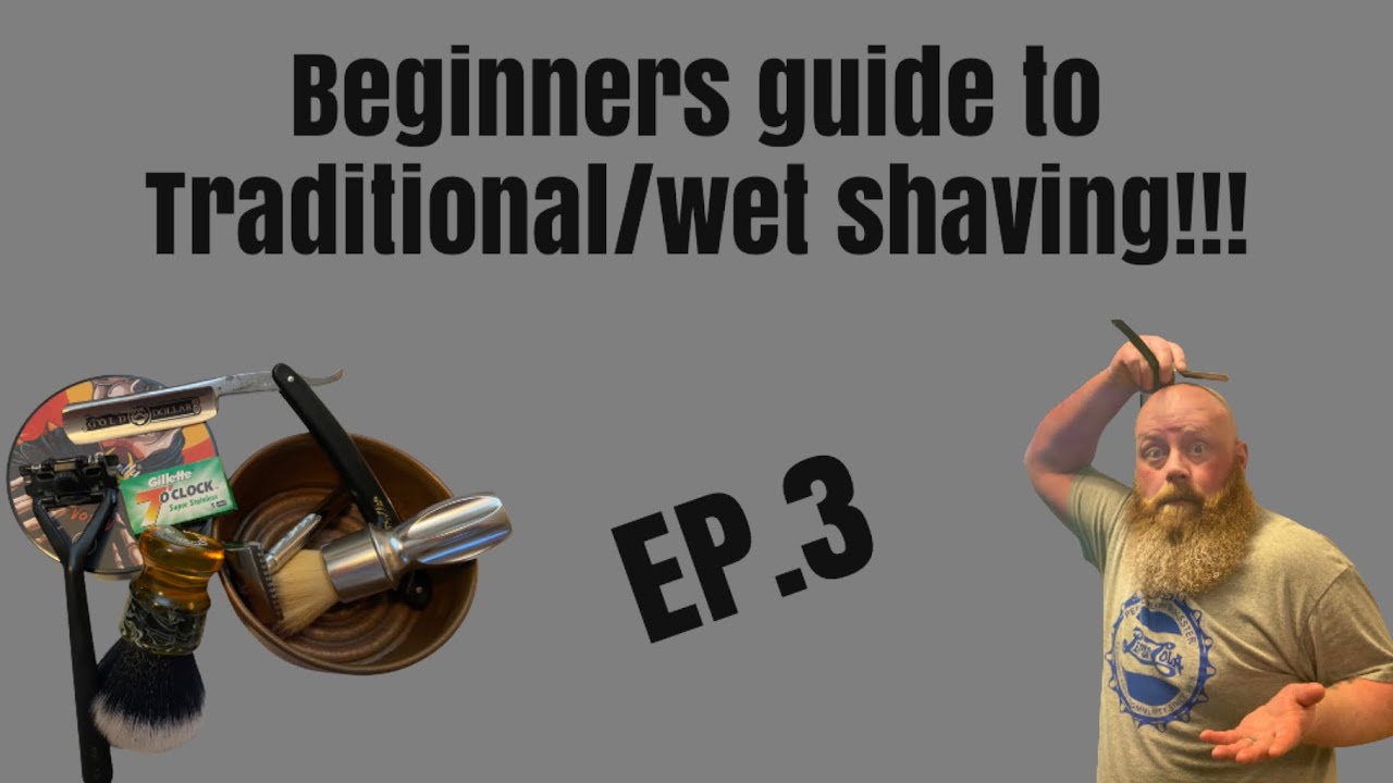 Beginners Guide To Traditional/Wet shaving | Head Shave | Wet Shave