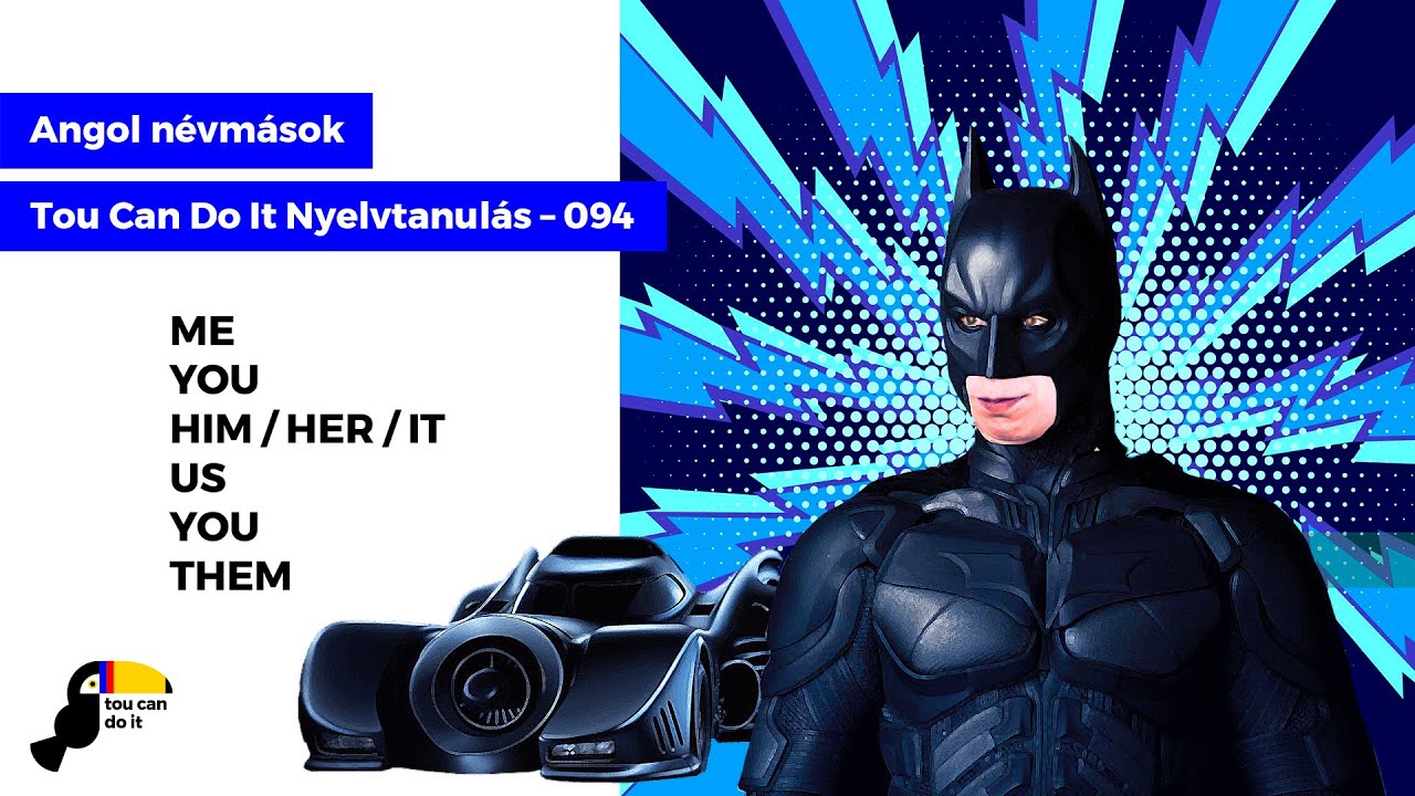 Angol névmások (összefoglaló) – Tou Can Do It Nyelvtanulás – 094