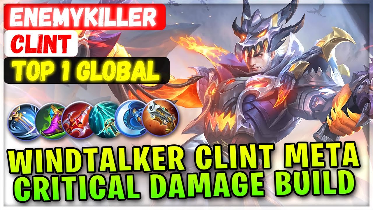 Enemykiller Windtalker Clint, Critcal Damage Meta Build [ Top 1 Global Clint ] RarlzlXvyyre - MLBB