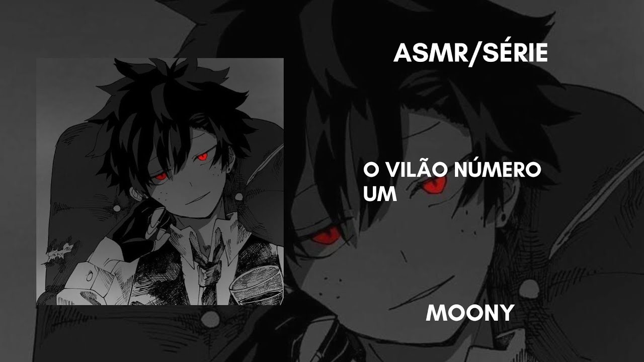 O Vilão número um|ASMR Deku vilão