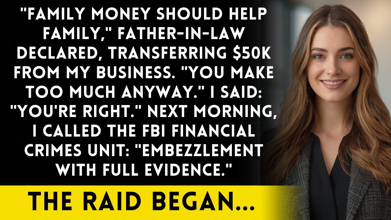 Father-in-Law Embezzled From My Business Account - He Had No Idea I Track Every Penny